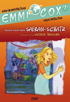 Emmi Cox 1 - Suche nach dem Safran-Schatz/The Search for the Saffron Treasure - Prusko, Solveig Ariane