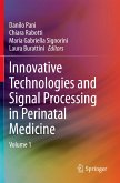 Innovative Technologies and Signal Processing in Perinatal Medicine