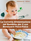 La Corretta Alimentazione nel Bambino per il suo Benessere Psico-Fisico (eBook, ePUB)