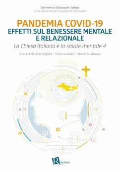 Pandemia Covid-19. Effetti sul benessere mentale e relazionale. (eBook, ePUB) - Angelelli, Massimo; Cantelmi, Tonino; Siracusano, Alberto