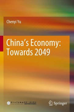 China¿s Economy: Towards 2049 - Yu, Chenyi