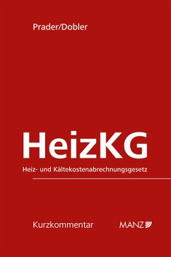 HeizKG Heiz- und Kältekostenabrechnungsgesetz - Prader, Christian;Dobler, Benjamin