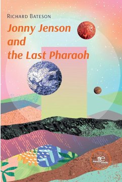 Jonny Jenson and the last Pharaoh - Bateson, Richard