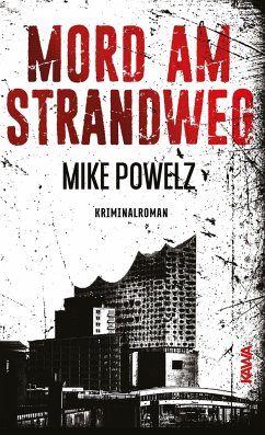 Mord am Strandweg - Powelz, Mike