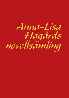 Anna-Lisa Hagårds novellsamling - Hagård, Anna-Lisa