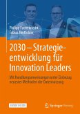 2030 - Strategieentwicklung für Innovation Leaders (eBook, PDF)