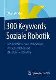 300 Keywords Soziale Robotik (eBook, PDF)