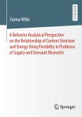 A Behavior Analytical Perspective on the Relationship of Context Structure and Energy Using Flexibility in Problems of Supply and Demand Mismatch (eBook, PDF)