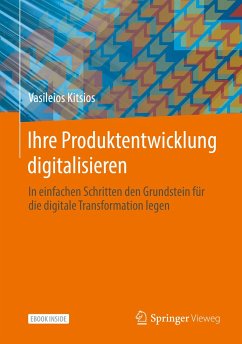 Ihre Produktentwicklung digitalisieren (eBook, PDF) - Kitsios, Vasileios
