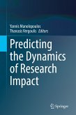 Predicting the Dynamics of Research Impact (eBook, PDF)