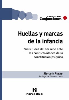 Huellas y marcas de la infancia (eBook, ePUB) - Rocha, Marcelo