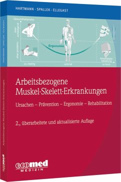 Arbeitsbezogene Muskel-Skelett-Erkrankungen - Hartmann, Bernd;Spallek, Michael;Ellegast, Rolf