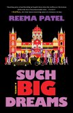 Such Big Dreams (eBook, ePUB)