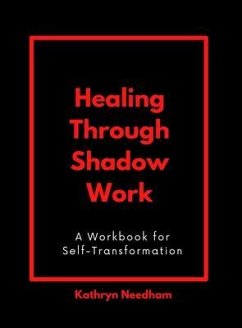 Cover Healing Through Shadow Work (eBook, ePUB)