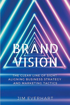 Brand Vision (eBook, ePUB) - Everhart, James