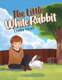 The Little White Rabbit (eBook, ePUB)
