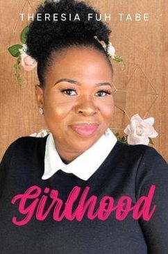 Girlhood (eBook, ePUB) - Tabe, Theresia