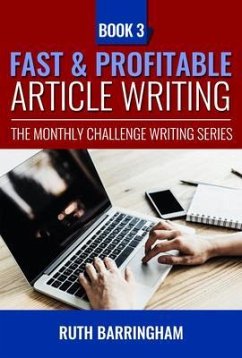 Fast & Profitable Article Writing (eBook, ePUB) - Barringham, Ruth