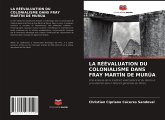 LA RÉÉVALUATION DU COLONIALISME DANS FRAY MARTÍN DE MURÚA