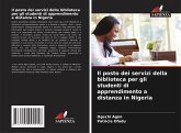 Il posto dei servizi della biblioteca per gli studenti di apprendimento a distanza in Nigeria