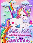 Hello, Kids! Activities and Coloring pages for Kids with Unicorns