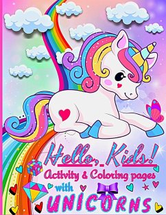 Hello, Kids! Activities and Coloring pages for Kids with Unicorns - Halena, Beatrice