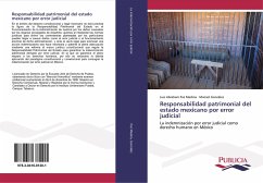 Responsabilidad patrimonial del estado mexicano por error judicial - Paz Medina, Luis Abraham; González, Marisol