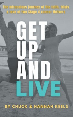 Get Up and Live - Keels, Chuck; Keels, Hannah