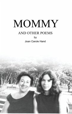 MOMMY AND OTHER POEMS - Hand, Joan