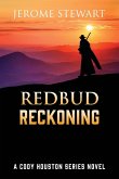 Redbud Reckoning: A Cody Houston Series Novel