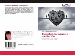 Derechos humanos y mediación - Márquez Algara, María Guadalupe