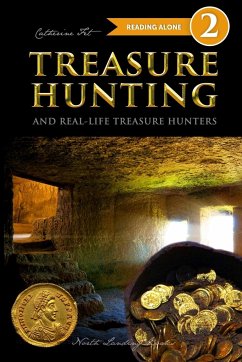 Treasure Hunting and Real-Life Treasure Hunters - Level 2 Reader - Fet, Catherine