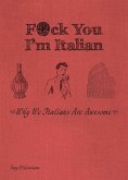 F*ck You, I'm Italian