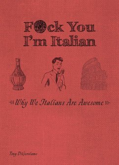 F*ck You, I'm Italian - DiGerolamo, Tony