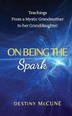 On Being the Spark