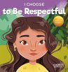 I Choose to Be Respectful - Bild 1