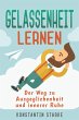 Gelassenheit lernen - Der Weg zu... - Bild 1
