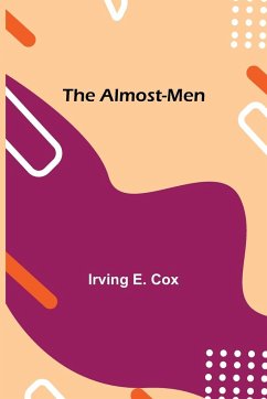The Almost-Men - E. Cox, Irving