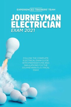 Journeyman Electrician Exam 2021 - Experienced Trainers' Team