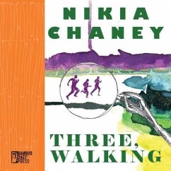 Three, Walking - Chaney, Nikia