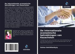 De internationale economische betrekkingen van Kazachstan - Amirkhankyzy, Gulnur