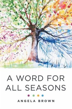 A Word for All Seasons - Brown, Angela