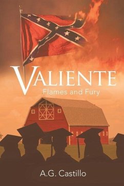 Valiente: Flames and Fury - Castillo, A. G.