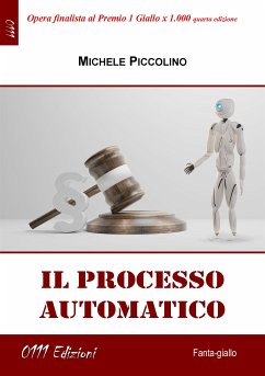 Il processo automatico (eBook, ePUB) - Michele, Piccolino