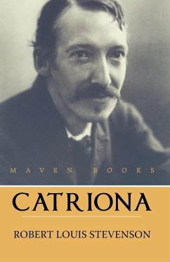 CATRIONA - Louis, Robert Stevenson