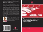 Ataques xenófobos aos imigrantes africanos: Implicações