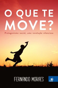 O que Te Move? - Moraes, Fernando