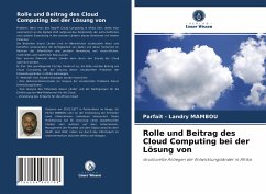 Rolle und Beitrag des Cloud Computing bei der Lösung von - MAMBOU, Parfait - Landry