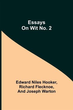 Essays on Wit No. 2 - Niles Hooker, Edward