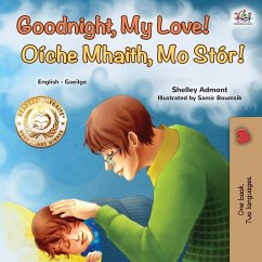 Goodnight, My Love! (English Irish Bilingual Book for Kids) - Admont, Shelley; Books, Kidkiddos